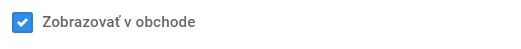 produkt - zobrazovať v obchode