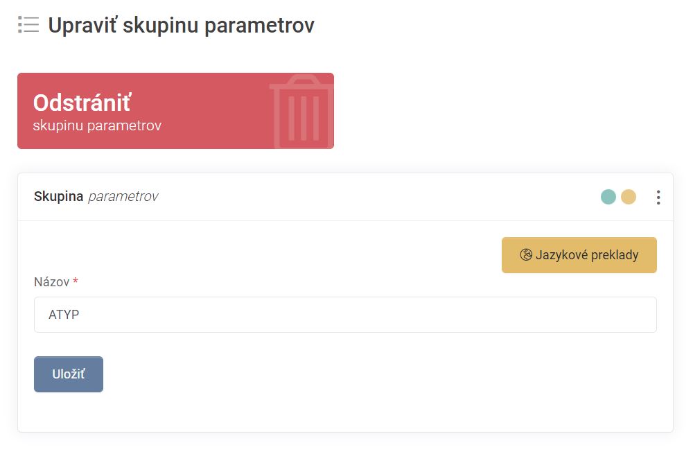 skupiny parametrov - úprava skupín parametrov