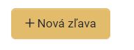 vytváranie zákazníckych zliav - nová zľava